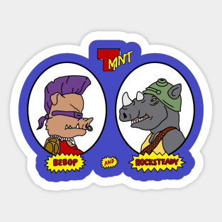 Bebop and Rocksteady Sticker